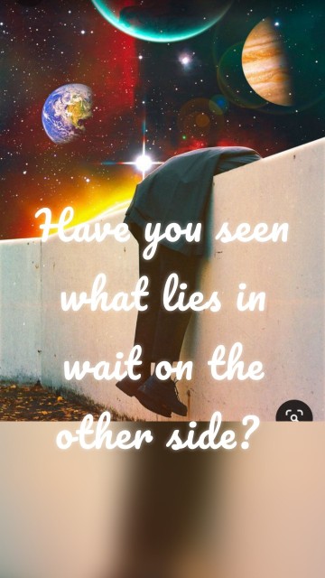 Have you seen what lies in wait on the other side?